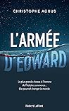 L'Armée d'Edward by Christophe Agnus