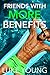 Friends With More Benefits (Friends with... Benefits #3)