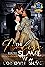 The Prodigy Slave, Book Two by Londyn Skye