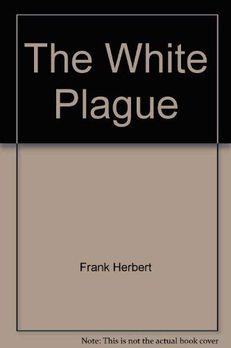 The White Plague