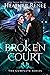 Broken Court: The Complete ...
