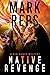 NATIVE REVENGE by Mark Reps