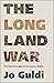 The Long Land War by Jo Guldi