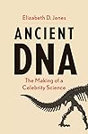 Ancient DNA: The ...