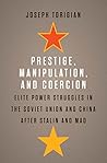 Prestige, Manipulation, and Coercion by Joseph Torigian