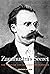 Zarathustra’s Secret: The Interior Life of Friedrich Nietzsche