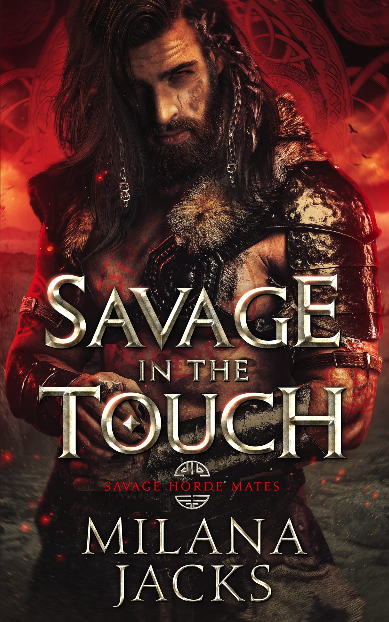 Savage in the Touch (Savage Horde Mates, #1)