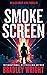 Smoke Screen (Alexander Kin...
