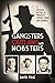 Gangsters, Outlaws and Mobsters by David True