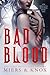 Bad Blood (Her Beautiful Mo...