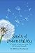 Seeds of Potentiality: A Gu...