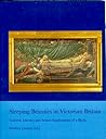 Sleeping Beauties in Victorian Britain by Beatrice Laurent