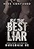 Be the Best Liar (Duologia BE Livro 2) (Portuguese Edition)