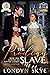 The Prodigy Slave, Book One...