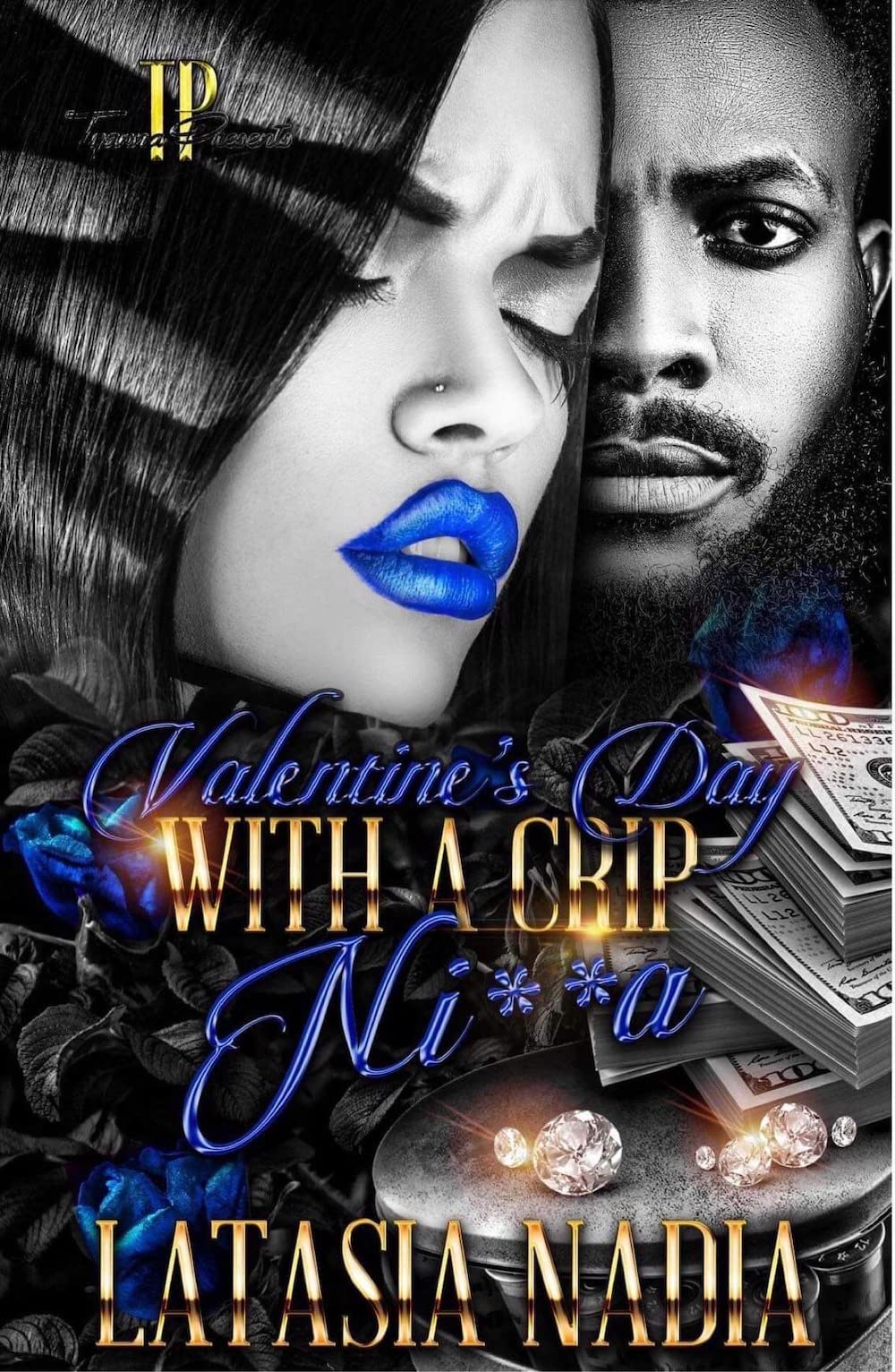 Valentine's Day With A Crip Ni**a (Kindle Edition)
