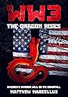 World War 3: The Dragon Rises