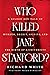 Who Killed Jane Stanford?: ...