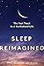 Sleep Reimagined: The Fast ...