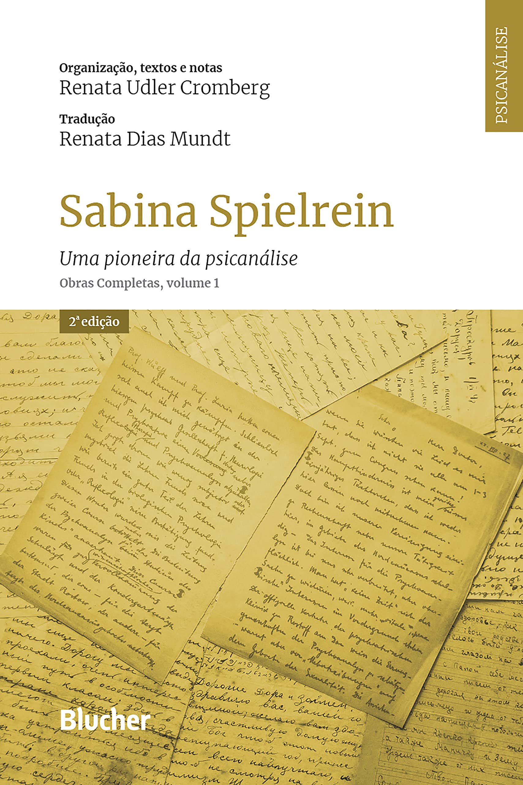 Sabina Spielrein: Uma pioneira da psicanálise. Obras Completas, volume 1 (Série Psicanálise Contemporânea) (Portuguese Edition)