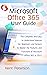 Microsoft Ofiice 365 User Guide by Kent Peterson