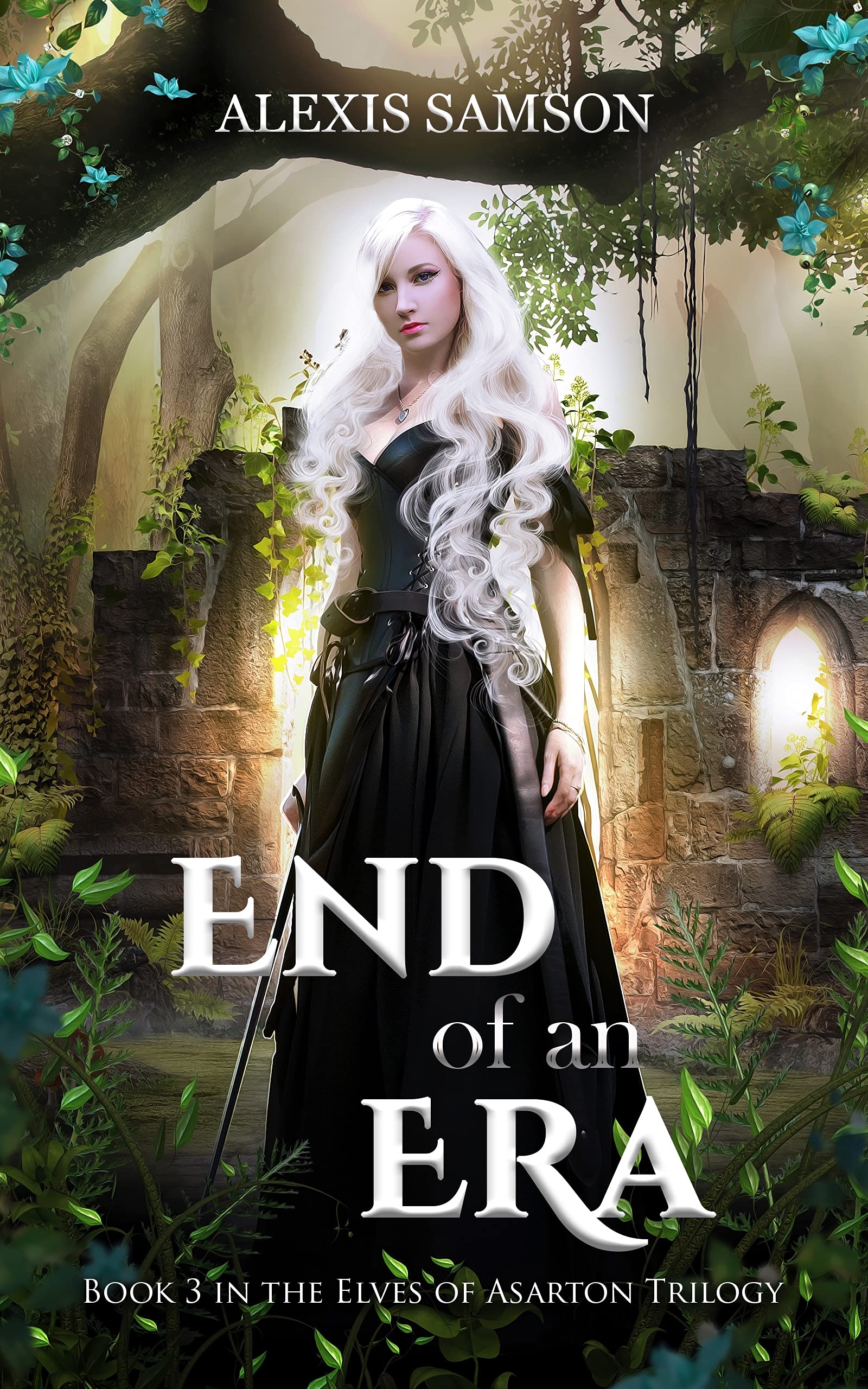 End of an Era (The Elves of Asarton Trilogy, #3)