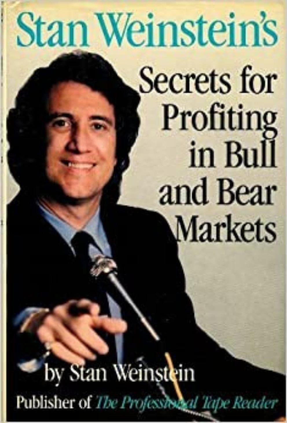 Stan Weinstein's Secrets For Profiting in Bull and Bear Markets (Kindle Edition)