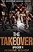 The Takeover: Episode 1