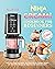 Ninja CREAMi Cookbook for B...