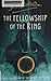 The Fellowship of the Ring (The Lord of the Rings #1)