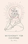 Witchcraft for Ev...