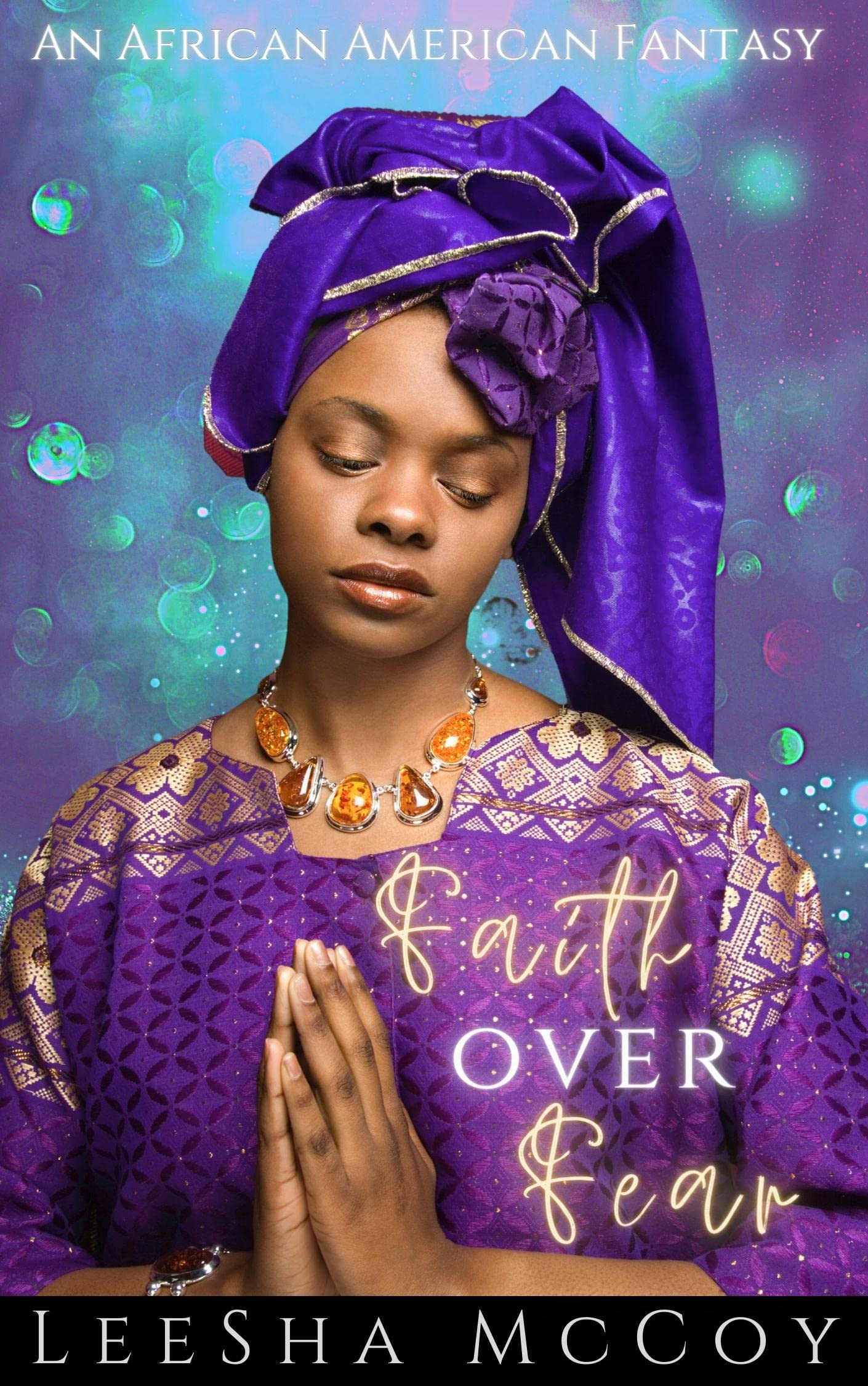 Faith Over Fear (Kindle Edition)