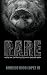 Rare by Aurelio Rico Lopez III
