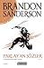 Parlayan Sözler, Cilt 2 by Brandon Sanderson