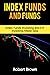 INDEX FUNDS AND ETFS: Index...