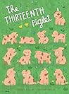 The Thirteenth Piglet by Andrée Poulin