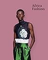 Africa Fashion: A...