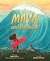 Maya and the Beast: A Picture Book