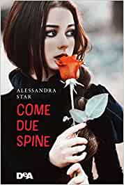 Come due spine