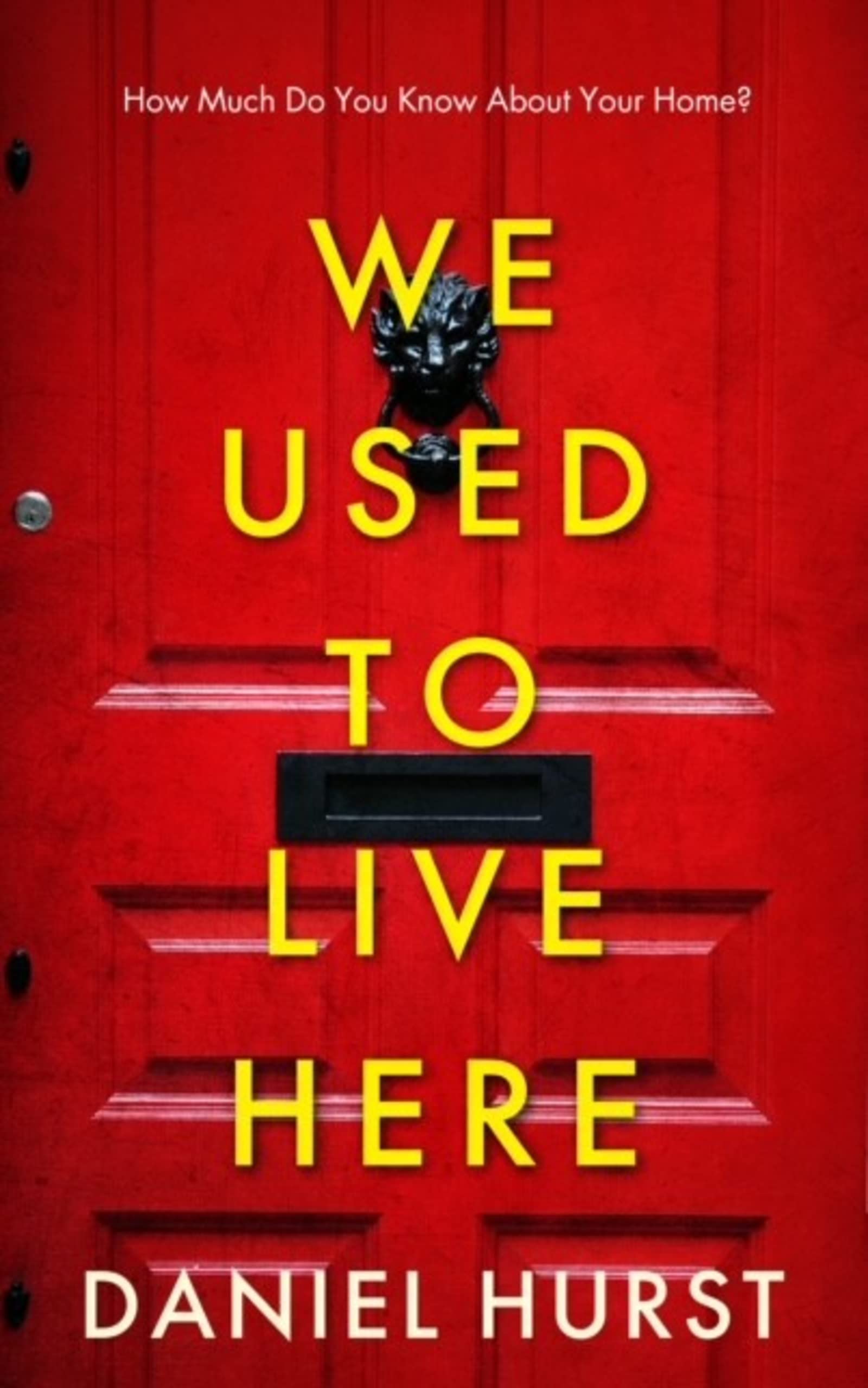 We Used To Live Here (Kindle Edition)