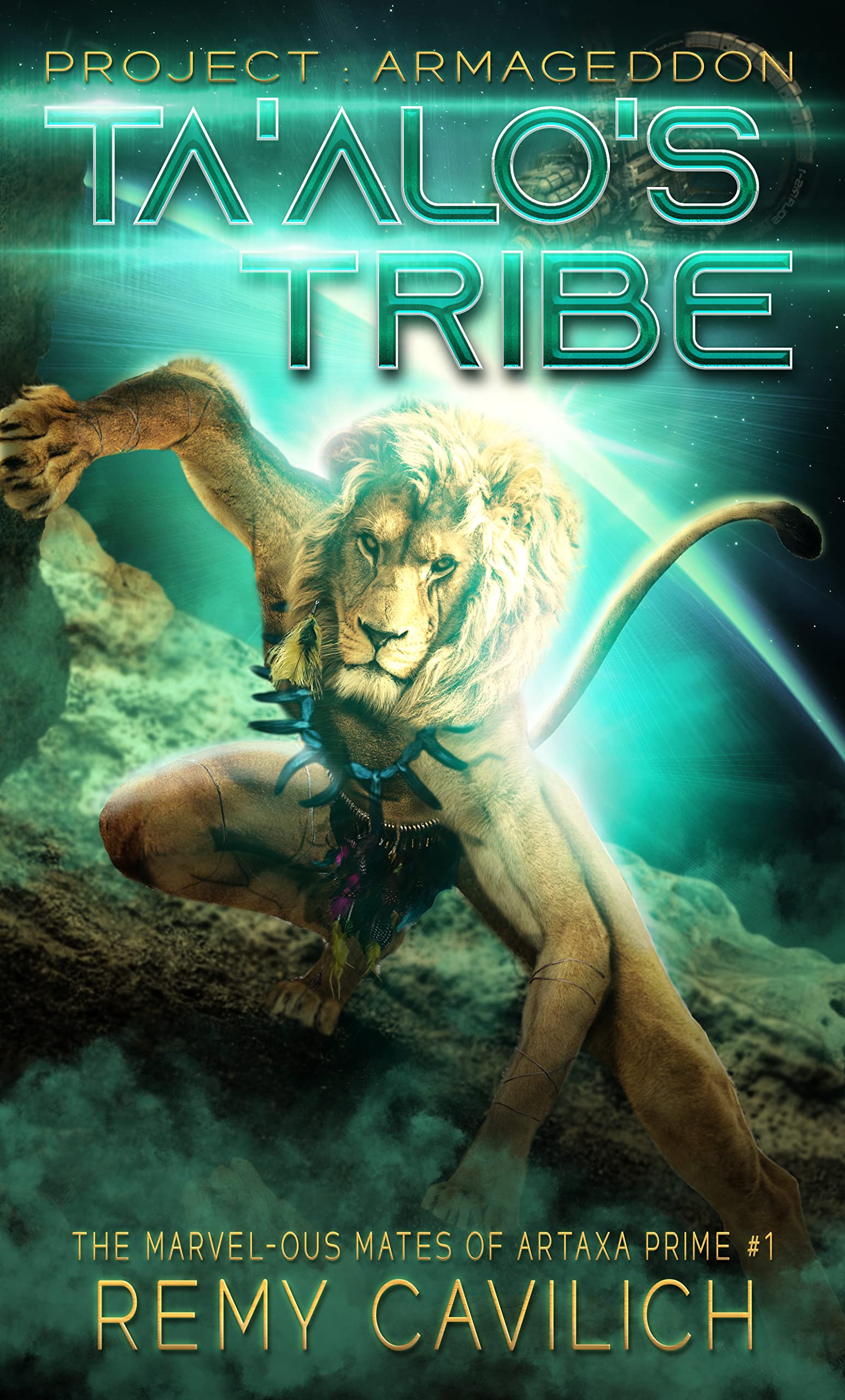 Ta'alo's Tribe: Project Armageddon (The Marvel-ous Mates of Artaxa Prime, #1)