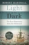 Light in the Dark: The Last Sanctuary from the Holocaust