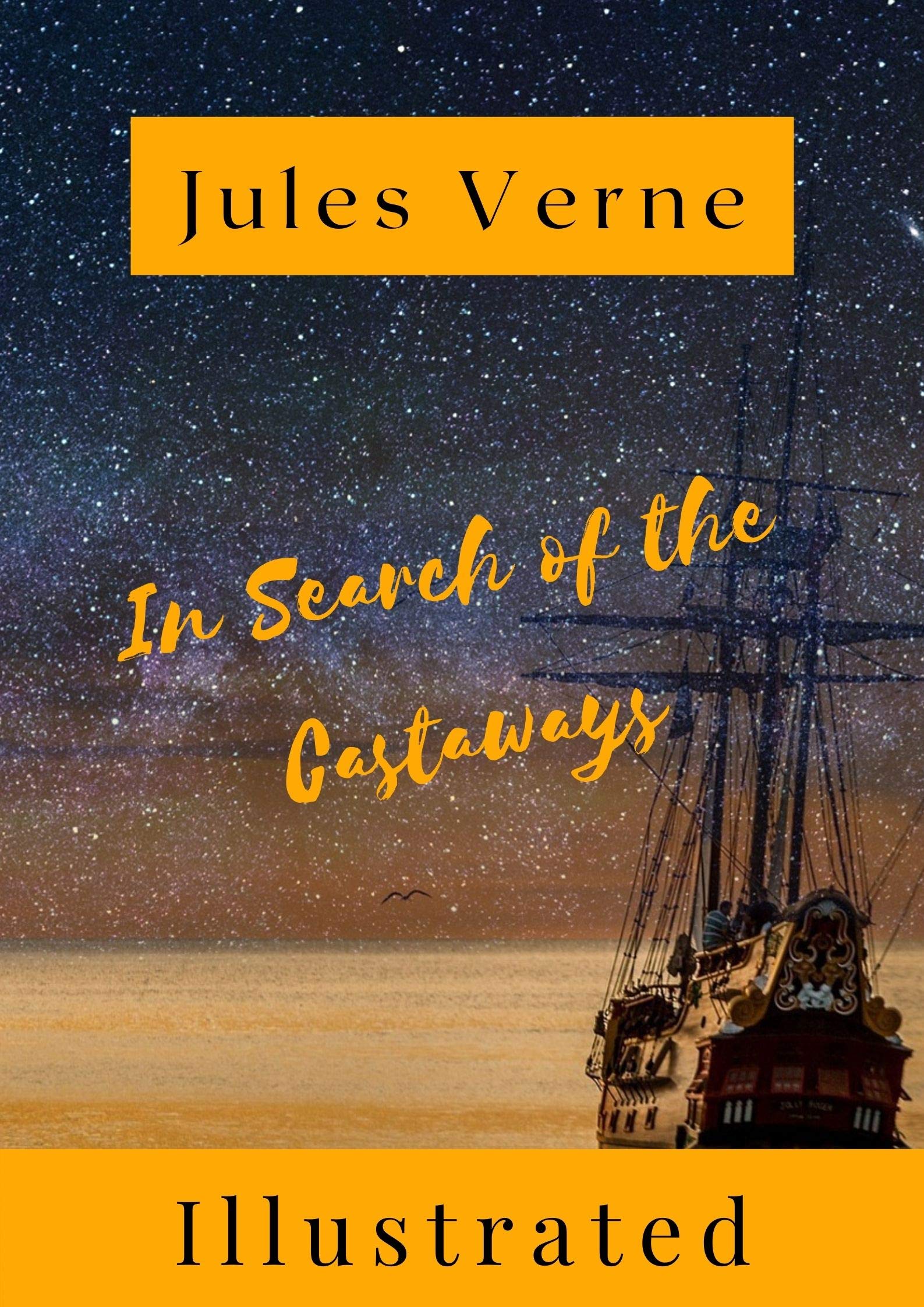 In Search of the Castaways Illustrated: Fiction, Action & Adventure