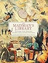 The Madman's Libr...