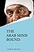 The Arab Mind Bound