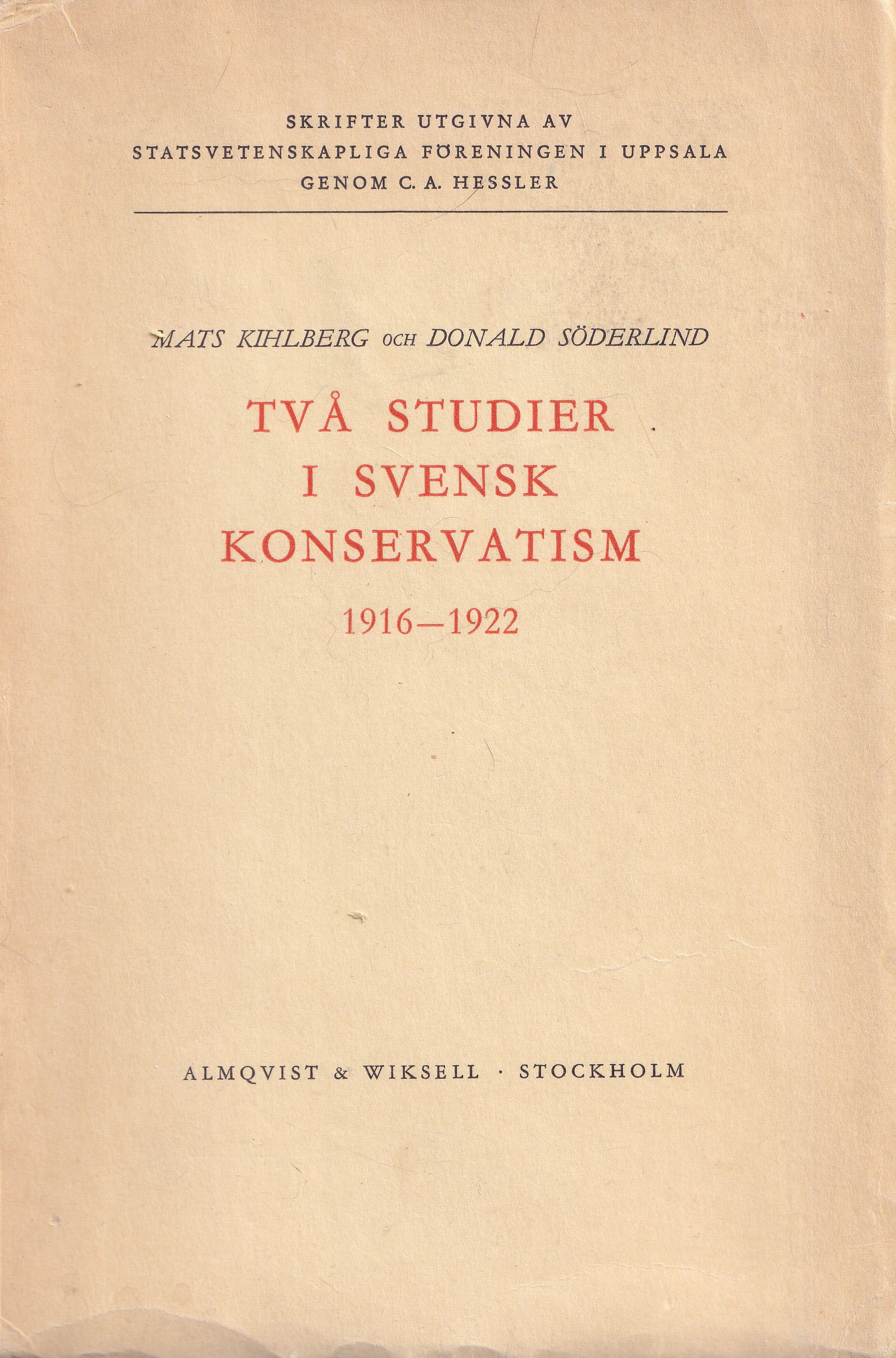 Två studier svensk konservatism 1916-1922