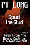 Tales From the Bear's Back Bar: Spud the Stud (Bear’s Back MC Club, #4) Tales From the Bear's Back Bar: Spud the Stud (Bear’s Back MC Club, #4)