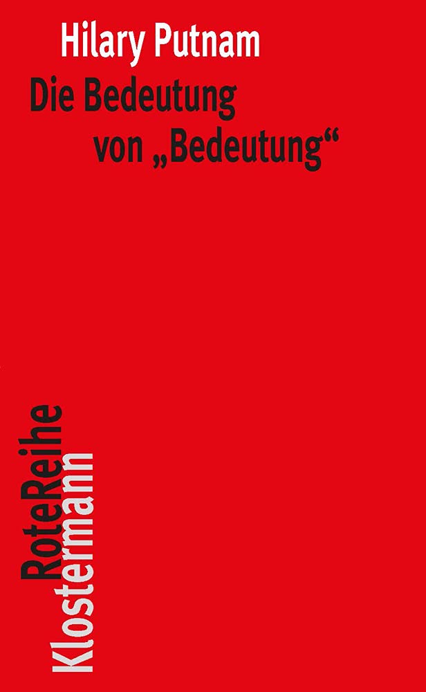 Die Bedeutung Von Bedeutung (Klostermann Rotereihe, 138) (German Edition)
