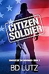Citizen Soldier (Consent of the Governed #2)