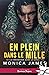 En plein dans le mille (La vengeance dans le sang, #1)