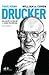 Thực hành Drucker – Giải quyết 40 vấn đề của quản trị hiện đại